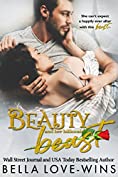 Beauty and her Billionaire Beast (Tall, Dark and Dangerous Book 1)