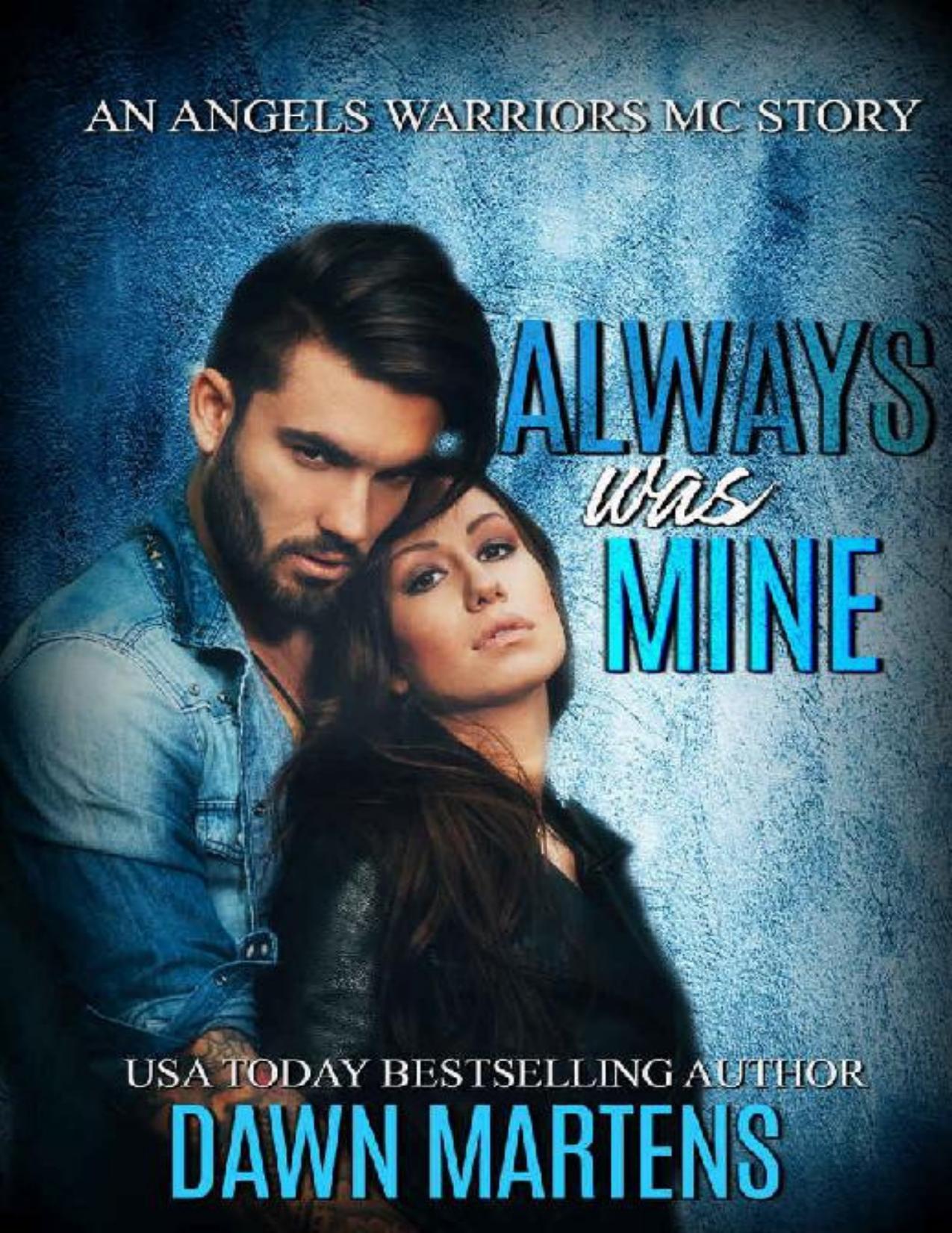 Always Was Mine (Angel Warriors MC)