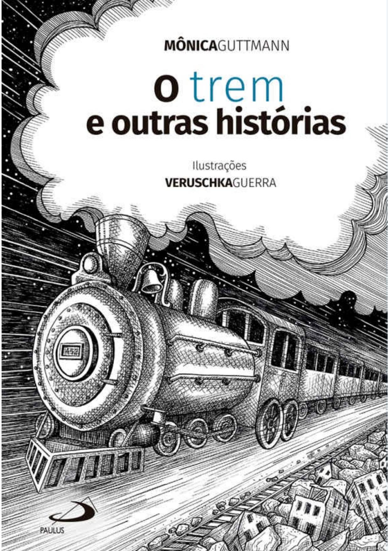 O Trem e Outras Histórias (Avulso)