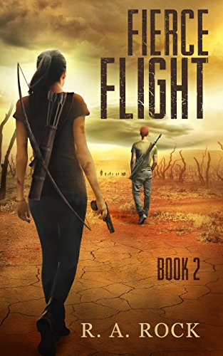 Fierce Flight: A Drastic Times Novel (Drastic Times Book 2)