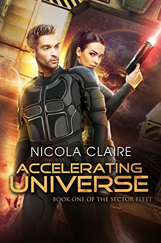 Accelerating Universe (The Sector Fleet, Book 1)