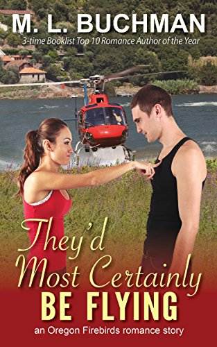 They'd Most Certainly Be Flying (Oregon Firebirds Book 1)