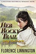 Her Rocky Trail (Seeing Ranch series): A Western Historical Romance Book