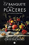 El banquete de los placeres (Spanish Edition)
