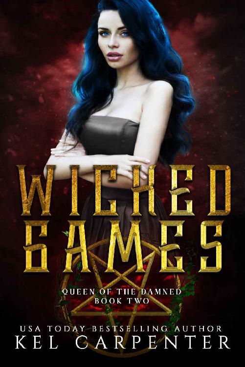 Wicked Games: A Reverse Harem Romance (Queen of the Damned Book 2)