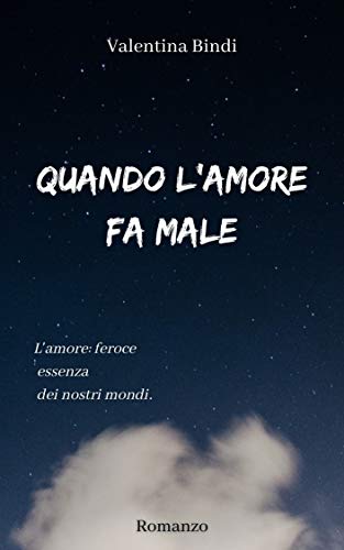 Quando l'amore fa male (Italian Edition)