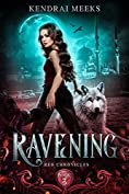 Ravening: An Urban Fantasy Novel (Red Hood Chronicles Book 3)