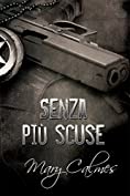 Senza pi&ugrave; scuse (Marshals (Italiano) Vol. 1) (Italian Edition)