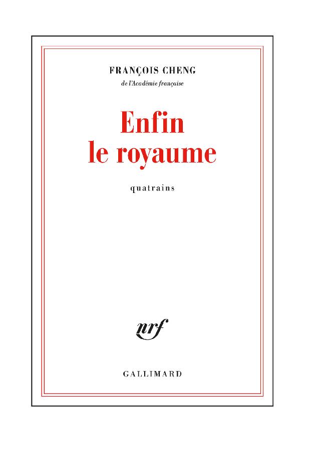 Enfin le royaume. Quatrains (Blanche) (French Edition)