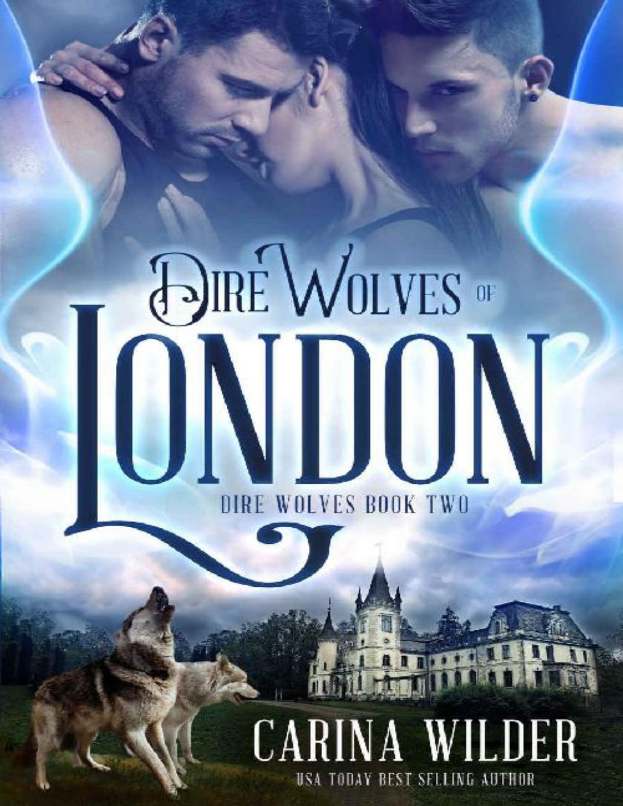 Dire Wolves of London