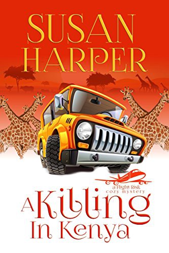 A Killing in Kenya (Flight Risk Cozy Mystery Book 2)