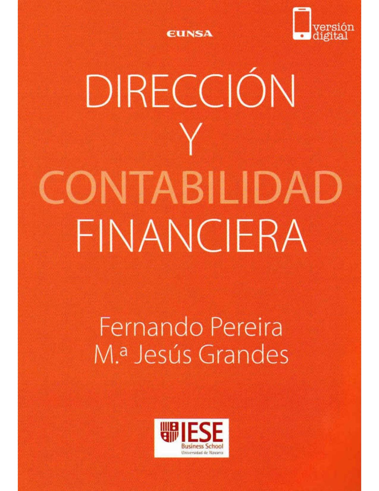 Dirección y contabilidad financiera: Manuales IESE (Spanish Edition)