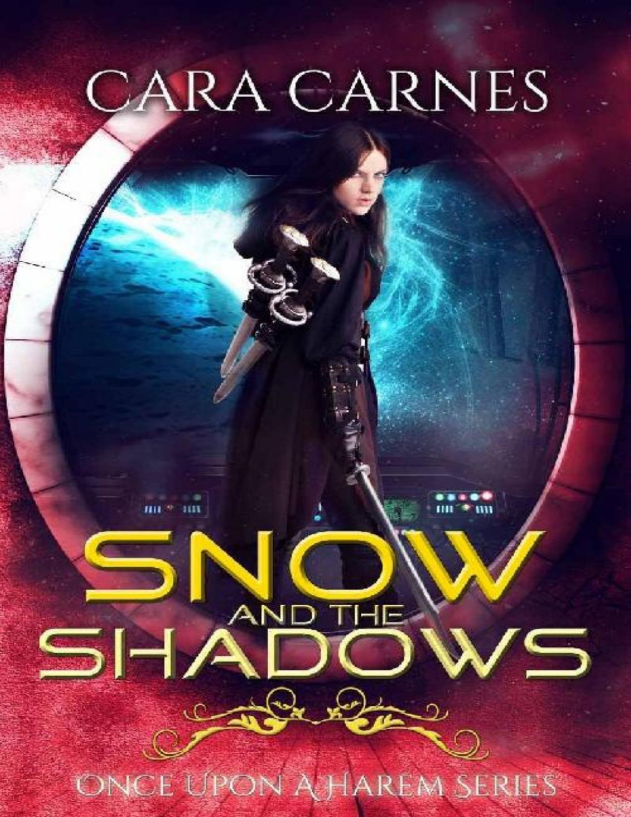 Snow and the Shadows (Once Upon a Harem Book 2)