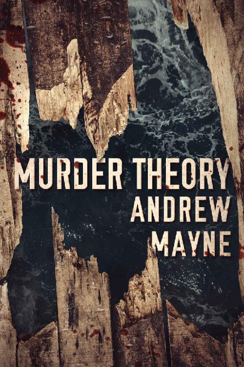 Murder Theory (The Naturalist Book 3)