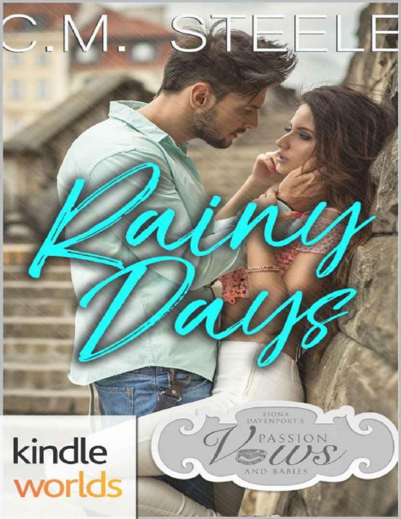 Passion, Vows & Babies: Rainy Days (Kindle Worlds Novella)