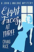 Eight Faces at Three (The John J. Malone Mysteries Book 1)