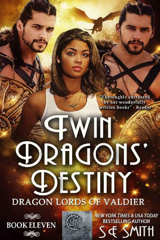 Twin Dragons' Destiny: Dragon Lords of Valdier Book 11