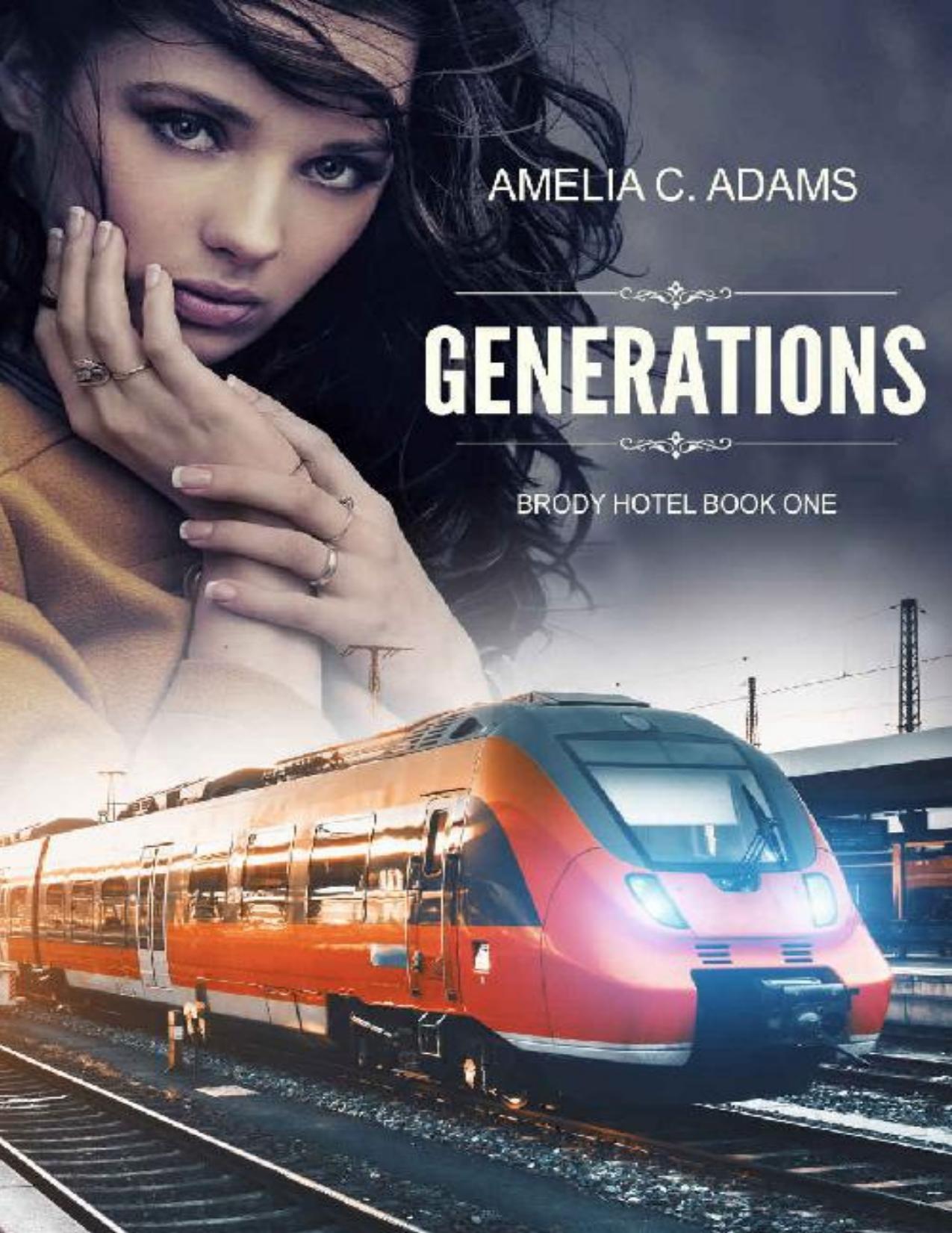 Generations (Brody Hotel Book 1)