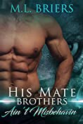 His Mate - Brothers - Ain't Misbehavin': Paranormal Romantic Comedy