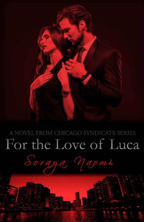 For the Love of Luca (Chicago Syndicate Book 8)