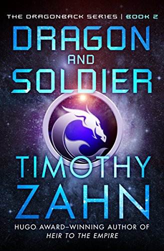 Dragon and Soldier (The Dragonback Series Book 2)