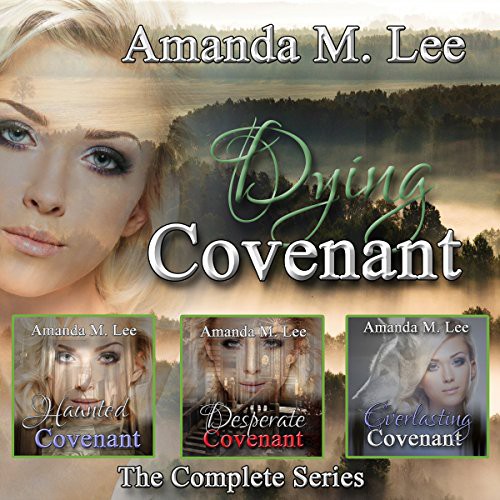 Dying Covenant: The Complete Series 1- 3