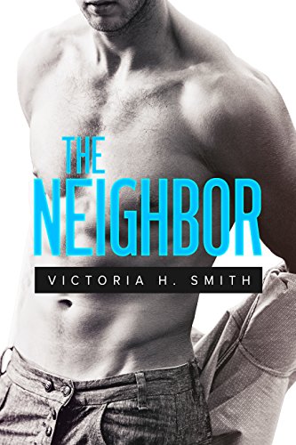 The Neighbor: A Thriller Novella