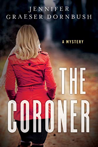 The Coroner (A Coroner's Daughter Mystery Book 1)