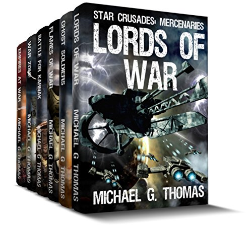 Star Crusades: Mercenaries - Complete Series Box Set (Books 1 - 6)