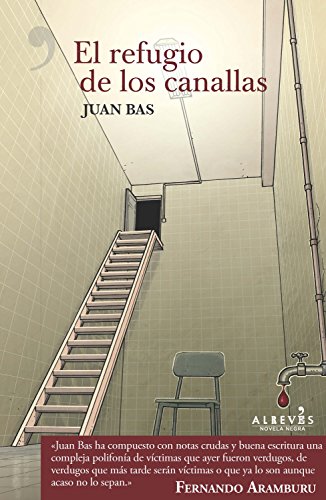 El refugio de los canallas (Spanish Edition)