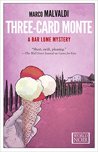 Three-Card Monte (The Bar Lume Mysteries Book 2)