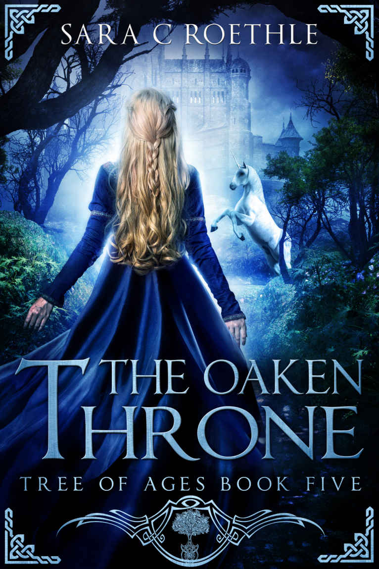 The Oaken Throne (Tree of Ages Book 5)