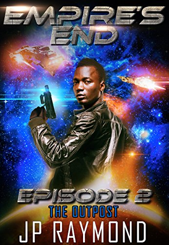 Empire's End: Episode 2: The Outpost