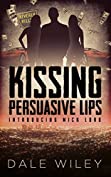 Kissing Persuasive Lips: Introducing Mick Lord