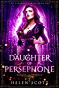 Daughter of Persephone: A Reverse Harem Romance (Cerberus Book 1)