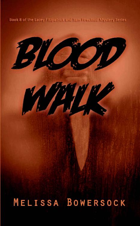 Blood Walk (A Lacey Fitzpatrick and Sam Firecloud Mystery Book 8)