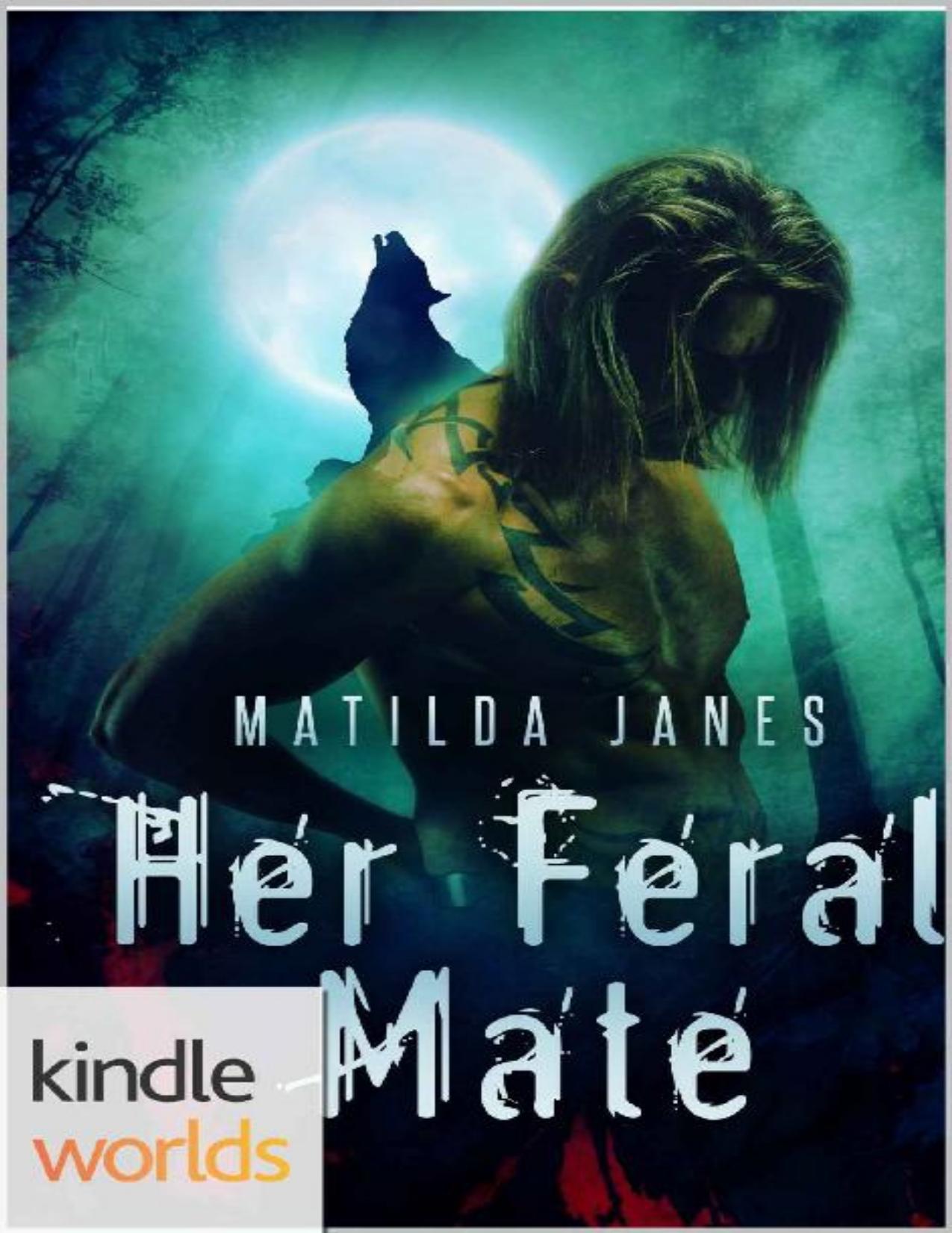 Grayslake: More than Mated: Her Feral Mate (Kindle Worlds Novella)