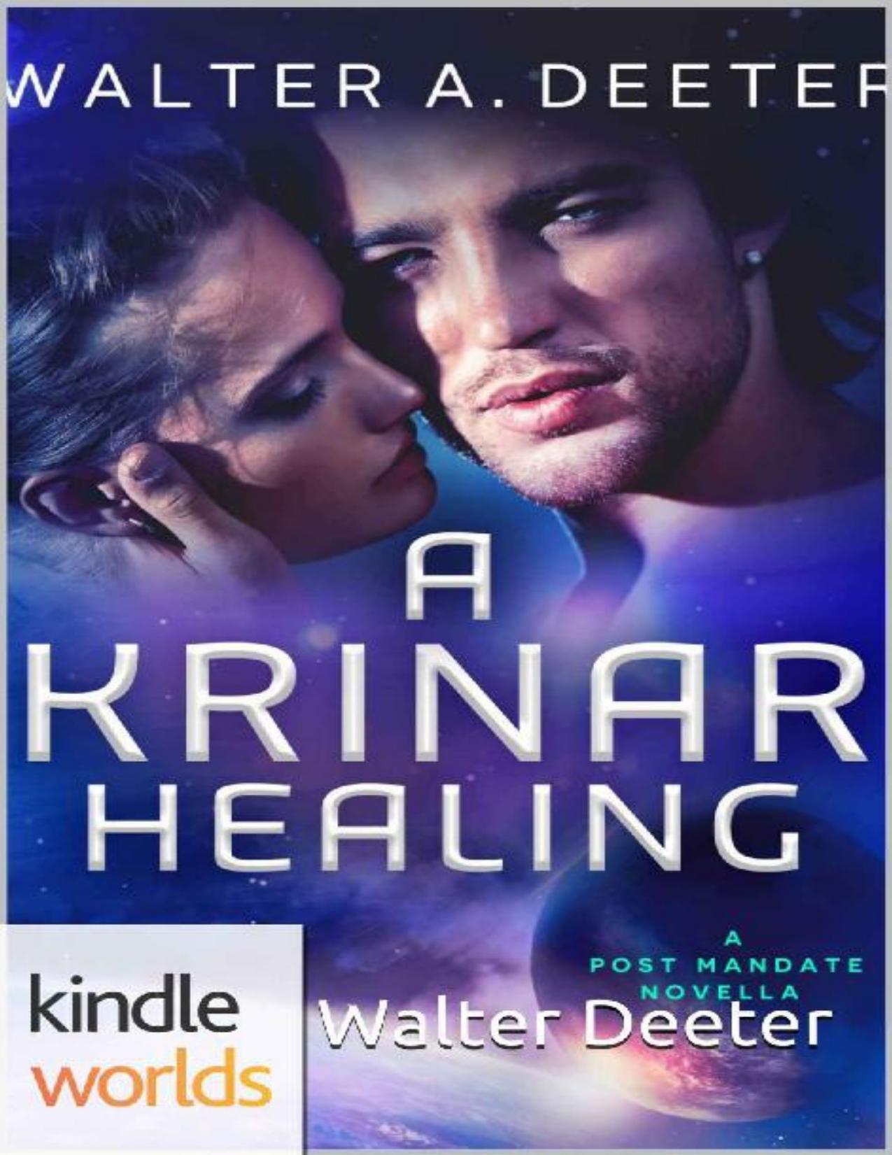 The Krinar Chronicles: A Krinar Healing (Kindle Worlds Novella)