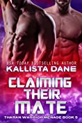 Claiming Their Mate: a Sci-Fi Alien Menage Romance (Tharan Warrior Menage Book 5)