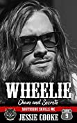 WHEELIE: Southside Skulls Motorcycle Club (Skulls MC Book 9)