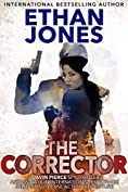 The Corrector - A Javin Pierce Spy Thriller: Assassination International Espionage Military Suspense Action Adventure - Book 1