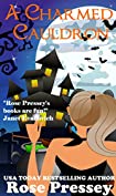 A Charmed Cauldron: A Witch Cozy Mystery (The Halloween LaVeau Series Book 9)