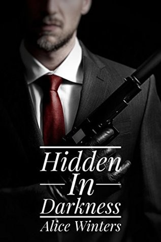 Hidden In Darkness: (In Darkness Book 1)