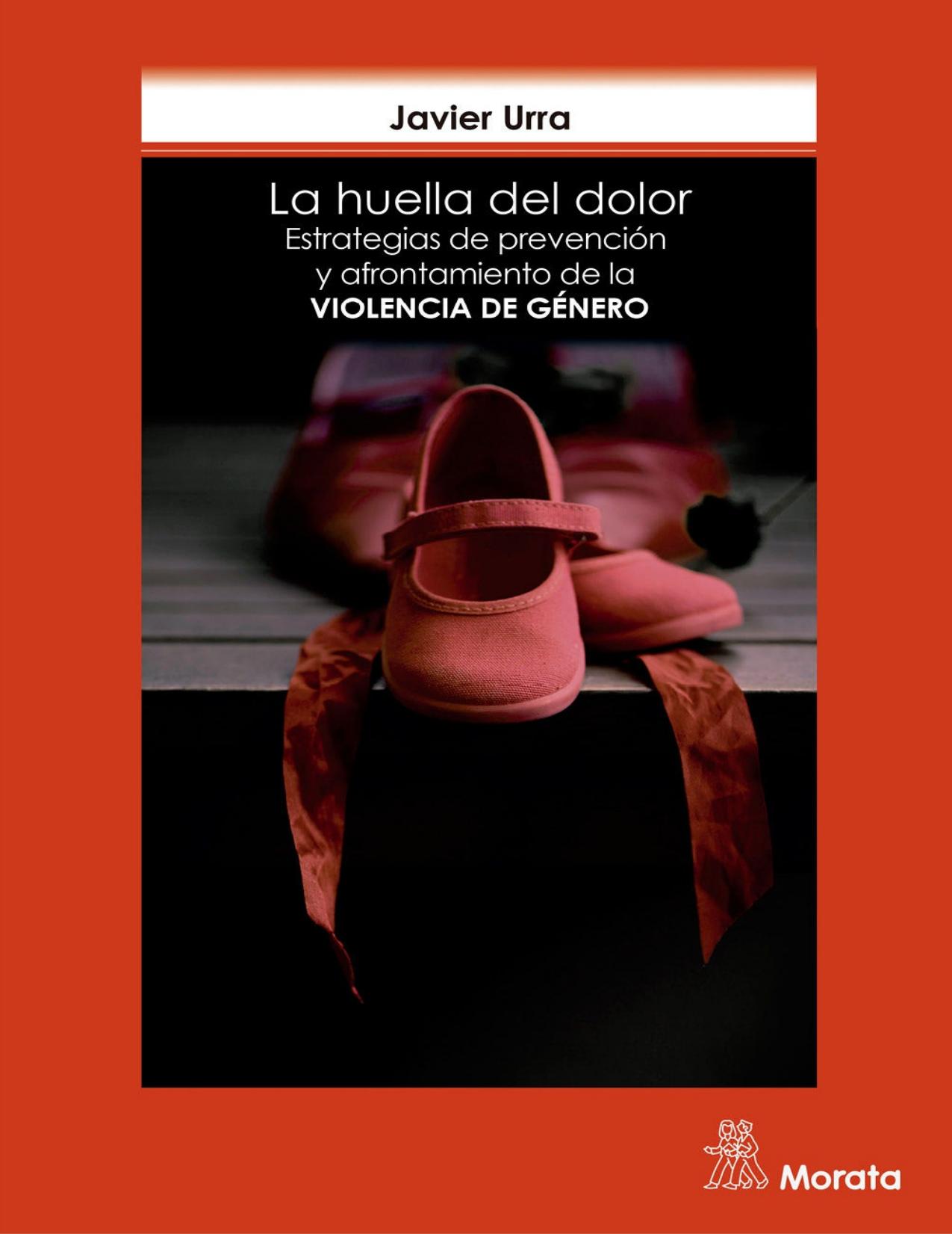 La huella del dolor: Estrategias de prevención y afrontamiento de la violencia de género (Spanish Edition)