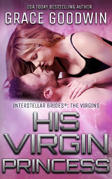 His Virgin Princess (Interstellar Brides: The Virgins Book 5)