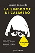 La sindrome di calimero (Italian Edition)