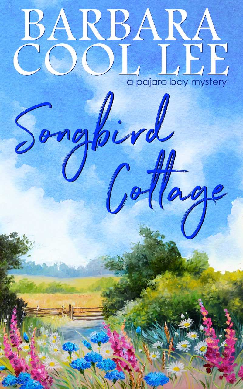 Songbird Cottage (A Pajaro Bay Novel)