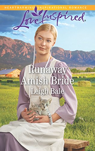 Runaway Amish Bride: A Fresh-Start Family Romance (Colorado Amish Courtships Book 1)