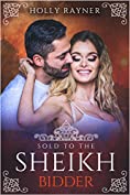 Sold To The Sheikh Bidder (The Sheikh's New Bride Book 4)