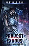 Project Exodus: A Page Turning Thriller (Biotech Wars Book 2)